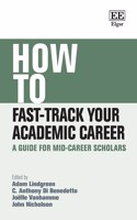 How to Fast-Track Your Academic Career