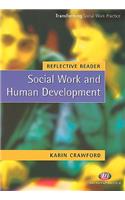 Reflective Reader: Social Work and Human Development