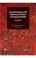 Introduction to the History of China: A Concise Reader (Volume II)