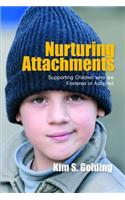 Nurturing Attachments