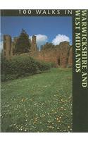 100 Walks in Warwickshire and the West Midlands: (100 Walks)