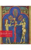 History of British Art: Volume 1 - 1600-1870