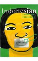 Indonesian: A Rough Guide Phrasebook (Rough Guide Phrasebooks)