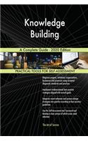 Knowledge Building A Complete Guide - 2020 Edition