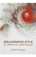 Bibliographic style & reference techniques