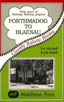 Porthmadoc to Blaenau