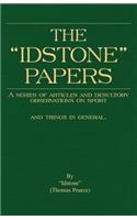 The Idstone Papers - A Series Of Articles And Desultory Observations On Field Sports And Country Pastimes