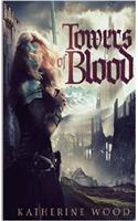 Towers of Blood