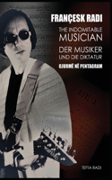 Indomitable Musician