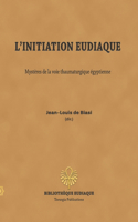 L'initiation eudiaque