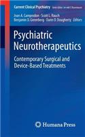 Psychiatric Neurotherapeutics