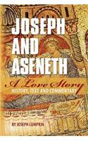 Joseph and Aseneth, A Love Story