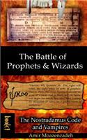 Battle of Prophets and Wizards