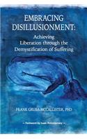 Embracing Disillusionment