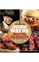 The Official John Wayne Way to Barbecue