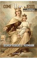 Come Alive in Jesus!: Solemn Novena to Our Lady of Mount Carmel