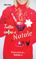 Tutta colpa di Natale