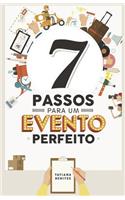 7 Passos Para Um Evento Perfeito