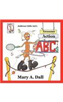 Ambrose Little Ant's Awesome Action ABCs