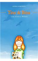 Tino & Bina - Una Storia a Milano