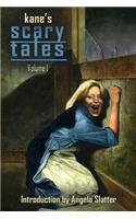 Kane's Scary Tales Vol. 1