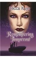 Remembering Tomorrow