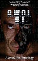 A.W.O.L. A.I.: A Crazy Ink Science Fiction Anthology