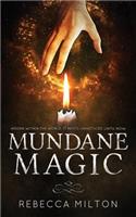 Mundane Magic