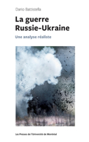 guerre Russie-Ukraine: Une analyse réaliste