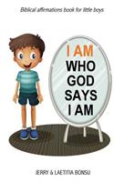 I AM Who God Says I AM