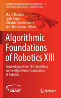 Algorithmic Foundations of Robotics XIII