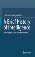 Brief History of Intelligence