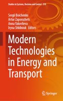 Modern Technologies in Energy and Transport