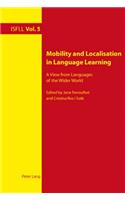 Mobility and Localisation in Language Learning: A View from Languages of the Wider World