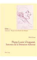 Pierre-Louis Ginguené, Historien de la Littérature Italienne