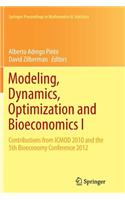 Modeling, Dynamics, Optimization and Bioeconomics I