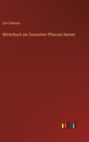 Wörterbuch der Deutschen Pflanzen Namen