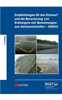 Empfehlungen Für Den Entwurf Und Die Berechnung Von Erdkörpern Mit Bewehrungen Aus Geokunststoffen (Ebgeo)