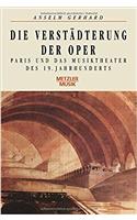 Die Verstädterung Der Oper