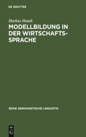 Modellbildung in der Wirtschaftssprache