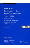 Somatische Gentherapie - Eine Historische Fallstudie (1965-2000)