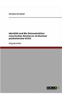 Identität und die Dekonstruktion rassistischer Strukturen im Kontext postkolonialer Kritik