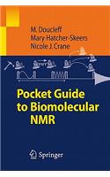 Pocket Guide to Biomolecular NMR