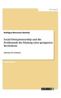 Social Entrepreneurship und die Problematik der Findung einer geeigneten Rechtsform