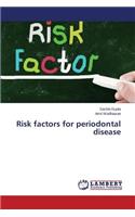 Risk factors for periodontal disease