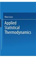 Applied Statistical Thermodynamics