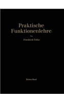 Praktische Funktionenlehre: Dritter Band: Jacobische elliptische Funktionen Legendresche elliptische Normalintegrale und spezielle Weierstraßsche Zeta- und Sigma-Funktionen(German)