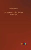 Supernatural in the New Testament