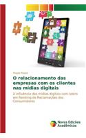 O relacionamento das empresas com os clientes nas mídias digitais