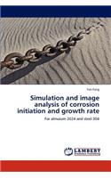 Simulation and image analysis of corrosion initiation and growth rate